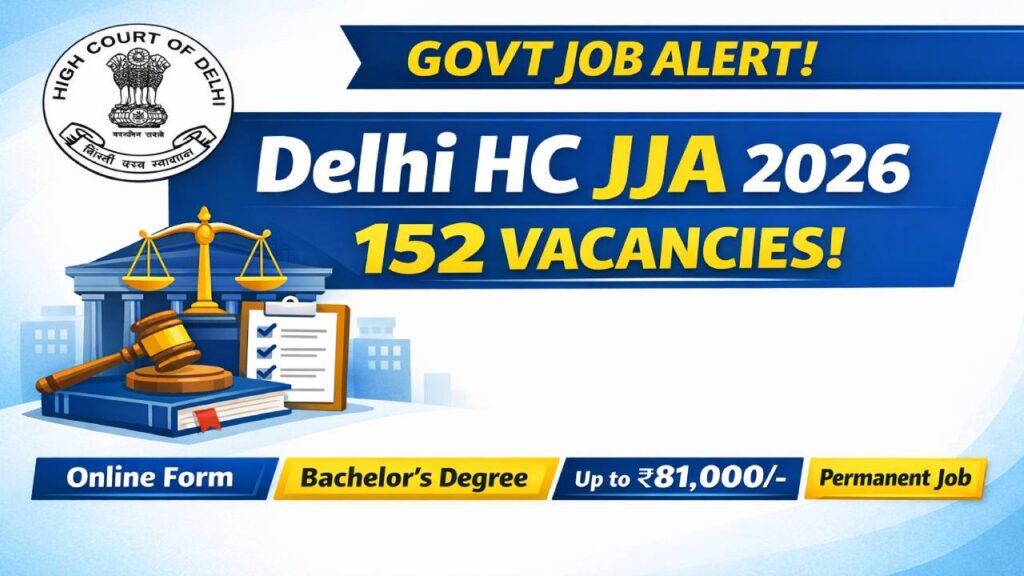 Delhi HC JJA Recruitment 2026