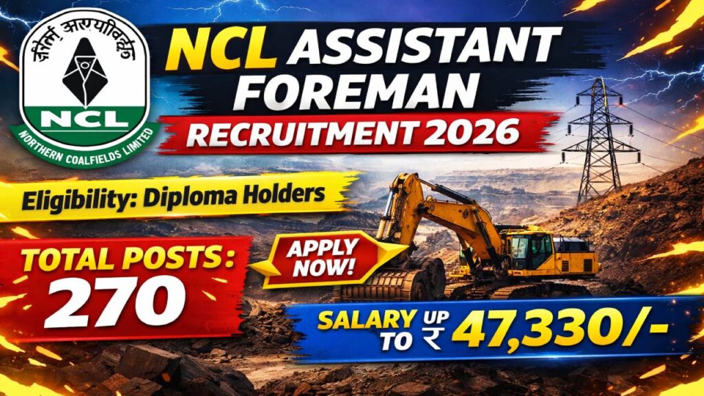 NCL Assistant Foreman Recruitment 2026