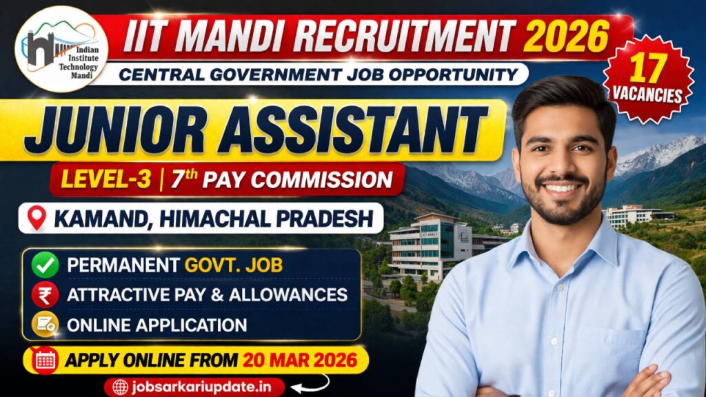 IIT Mandi Junior Assistant Recruitment 2026