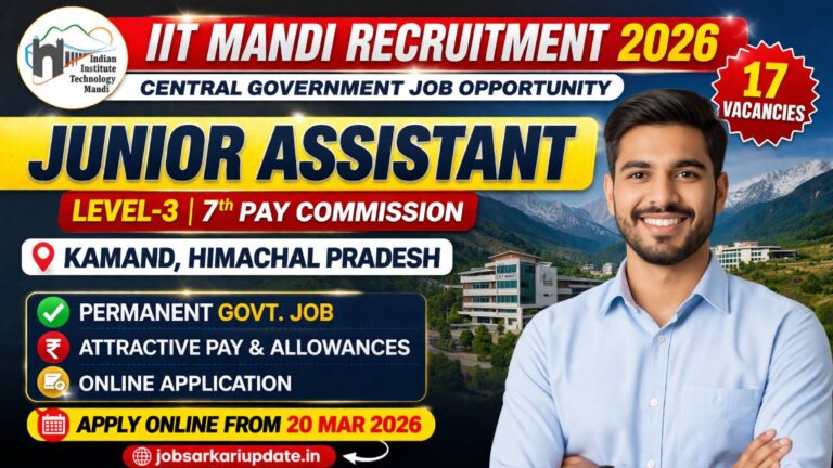 IIT Mandi Junior Assistant Recruitment 2026