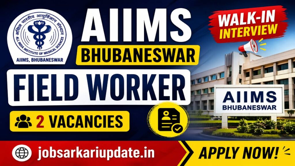 AIIMS Bhubaneswar Field Worker eligibility and salary 2026
