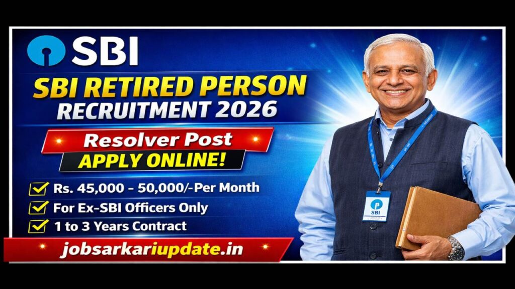 SBI Retired Person Recruitment 2026 Resolver